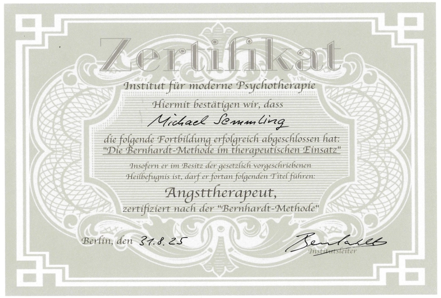 Michael Semmling - Psychologische Beratung und Begleitung bei Ängsten & Lebenskrisen nach der Bernhardt Methode - Zertifikat
